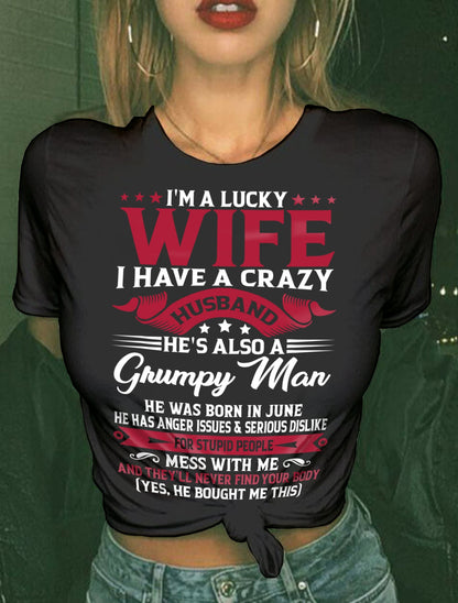 JUNE - PERFECT T-SHIRT FOR MY LUCKY WIFE - GIFT FROM HUSBAND - tracy06 (SKU10-156-06)