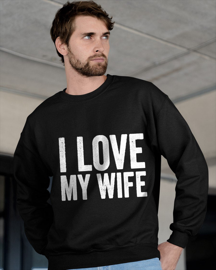 I Love My Wife Marriage Gifts for Husband T-Shirt From WIFE - TRACY00 (SKU-TRAN-1305014)