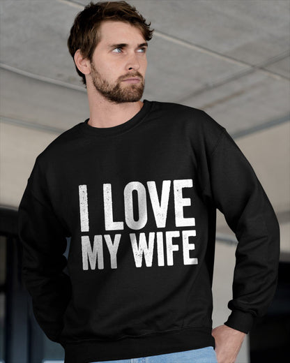 I Love My Wife Marriage Gifts for Husband T-Shirt From WIFE - TRACY00 (SKU-TRAN-1305014)