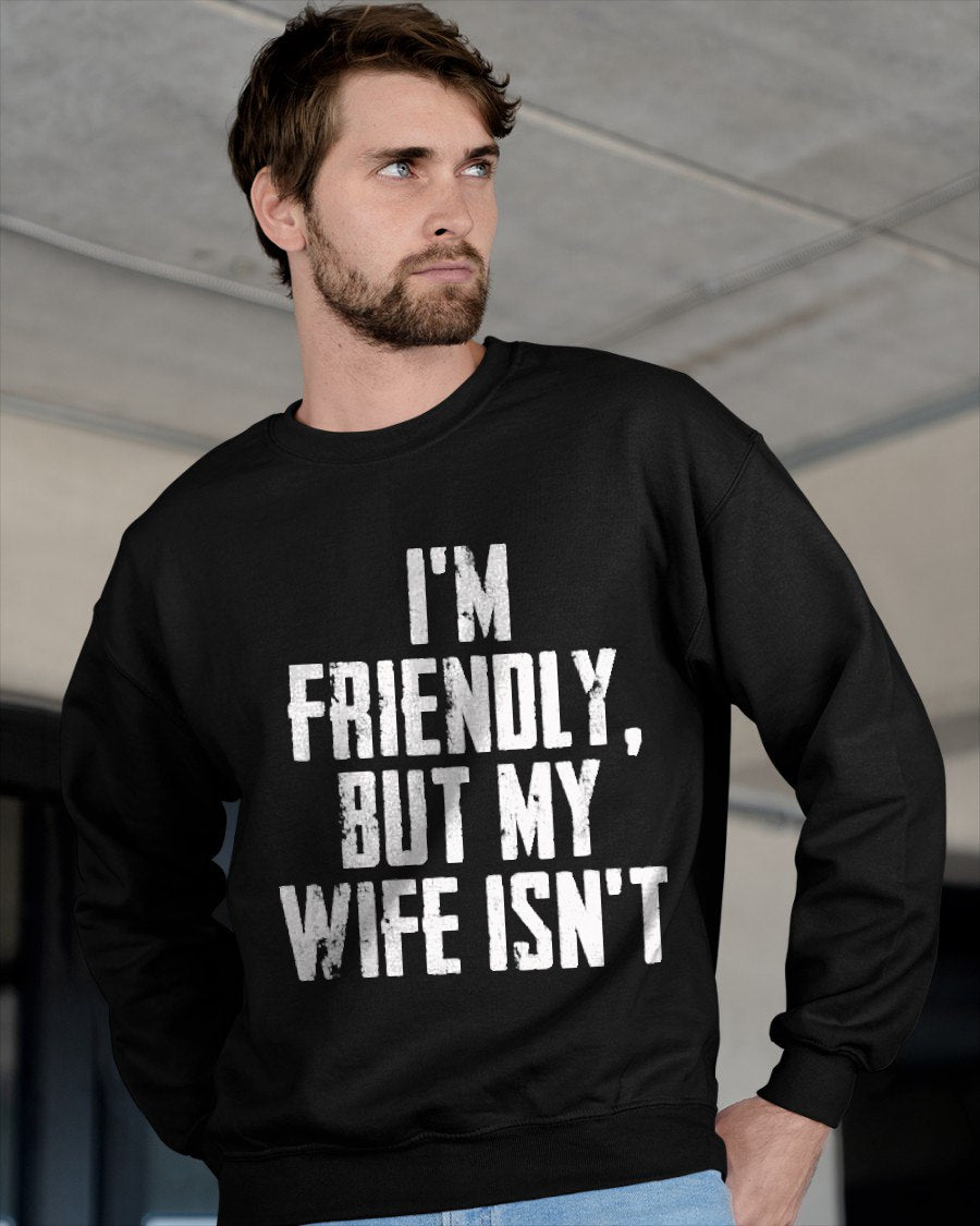 I'm Friendly But My Wife Isn't Vintage T-Shirt From WIFE - TRACY00 (SKU-TRAN-1305017)