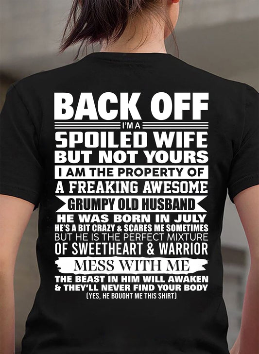 JULY - BACK OFF! I'M A SPOILED WIFE - GIFT FROM HUSBAND - tracy07 (SKU2604-322-07)