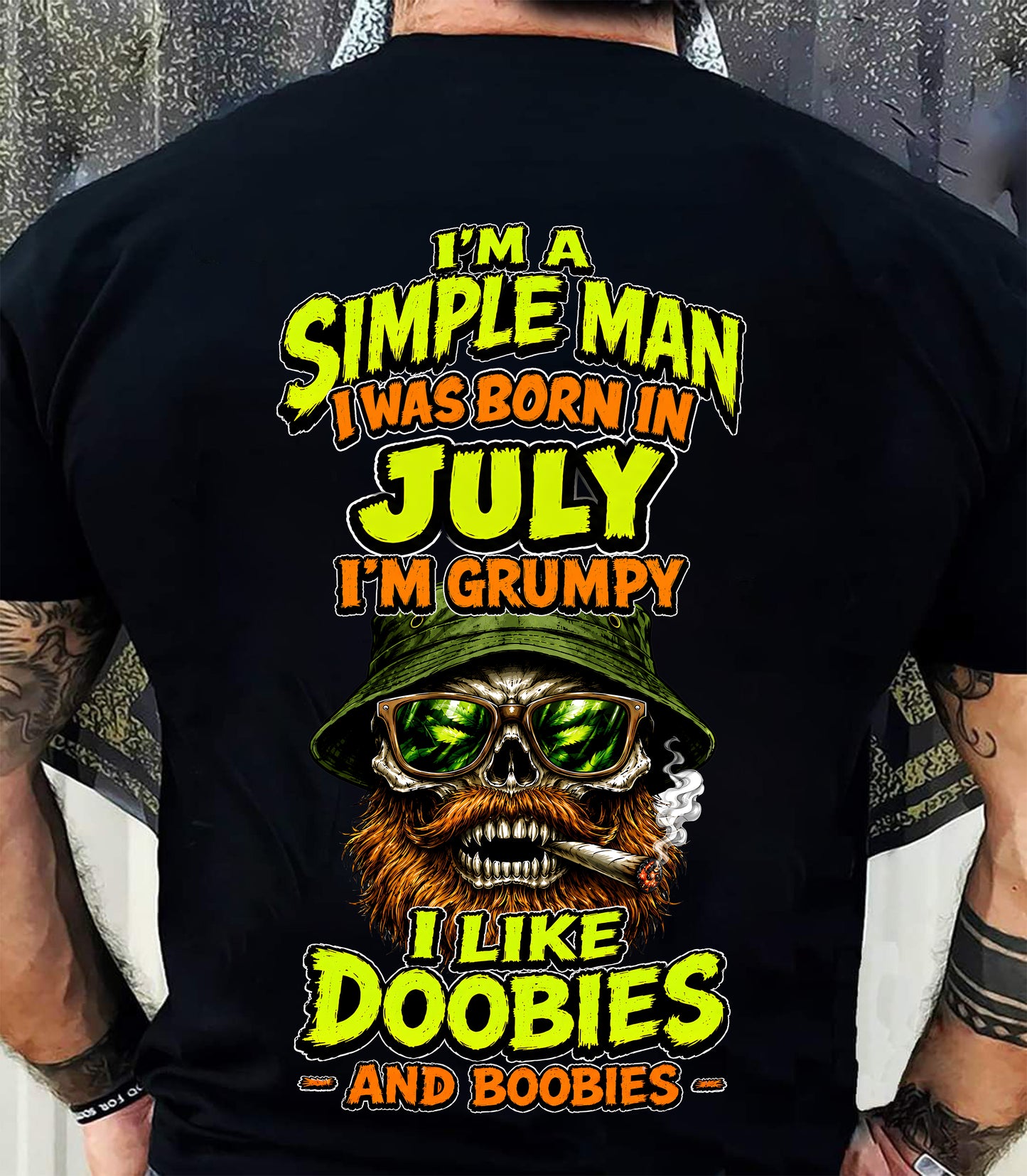 JULY - I'M A SIMPLE MAN - Birthday T-Shirt For MAN - TRACY07 (SKU2608-393-07)