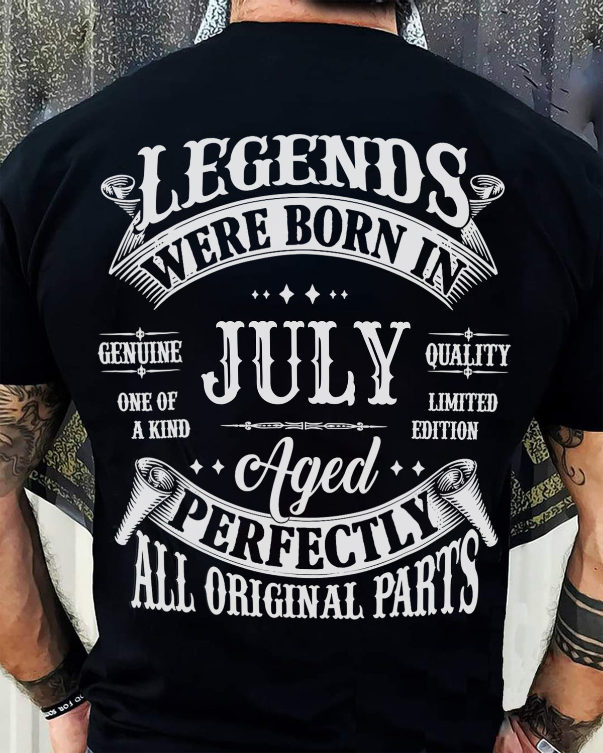LEGENDS WERE BORN IN JULY - T-SHIRT FOR MAN - XUAN07 (SKU08-37-07)