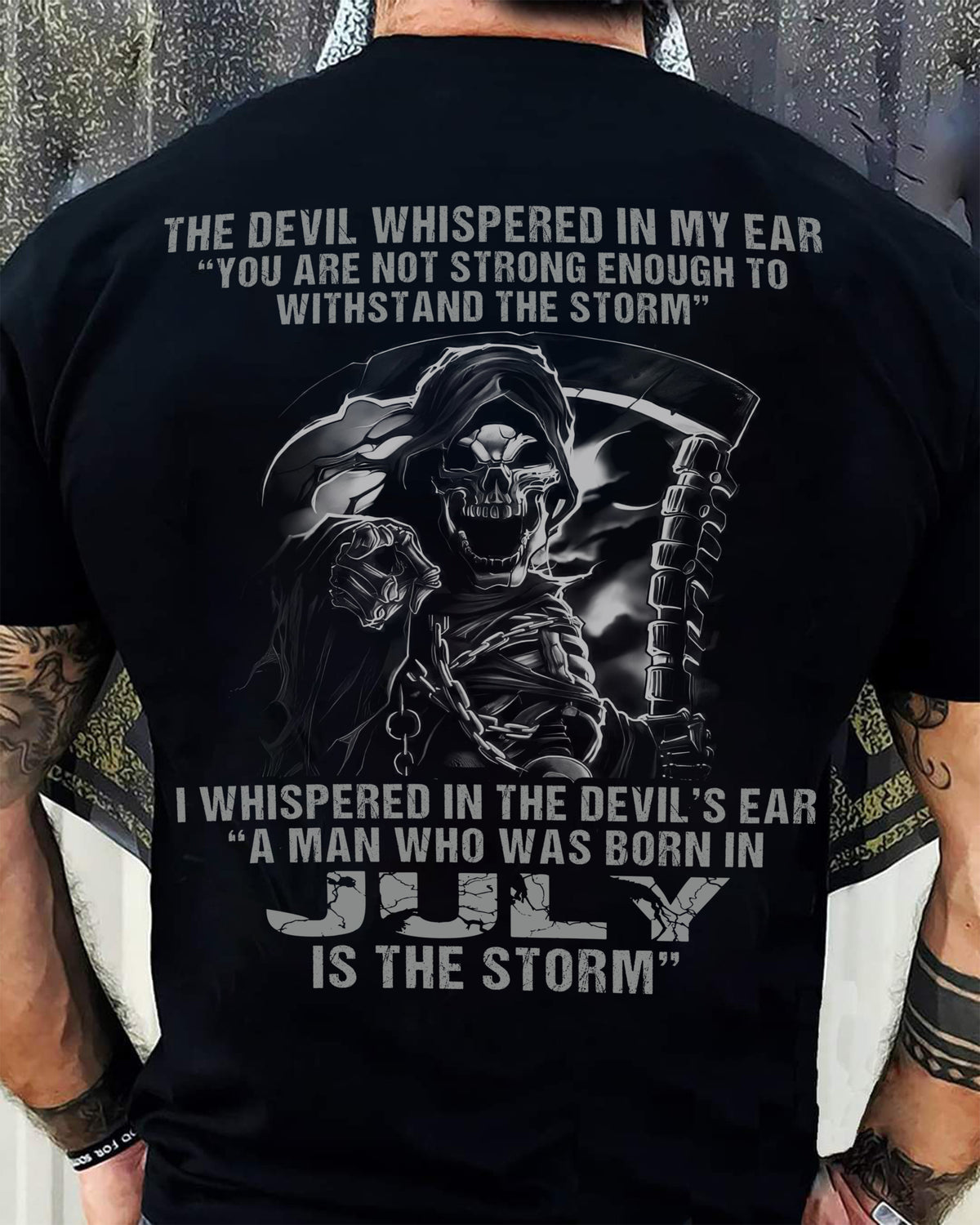 July - The Devil Whispered In My Ear - T-Shirt For Man - XUAN07 (SKU08-87-07)