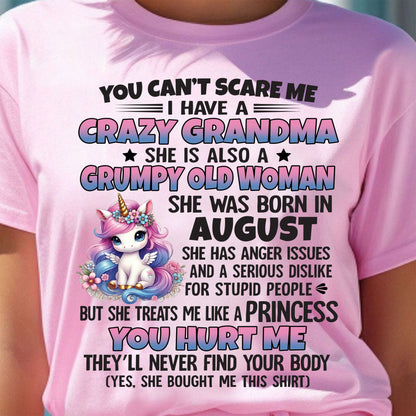 You Can’t Scare Me I Have A Crazy Grandma - Gift For Grandson And Granddaughter From Grandma - XUAN08 (SKU09-106-08)