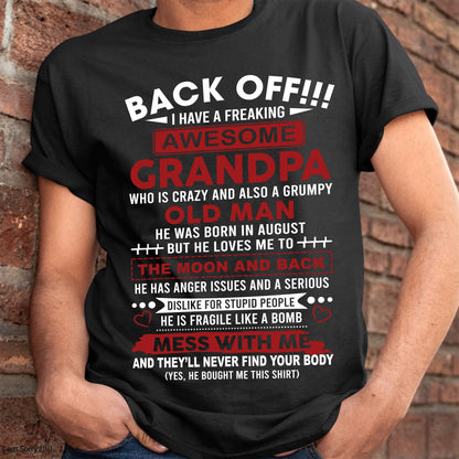 August – Back Off!!! I Have A Freaking Awesome Grandpa – Gift For Grandson And Granddaughter From Grandpa – XUAN08 (SKU10-153-08)