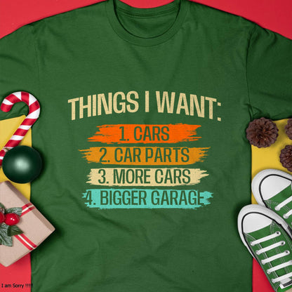 Things I Want - Car Parts Enthusiast Auto Mechanic Engine T-Shirt - Gift For Mechanic - XUAN (SKUM08-D13)