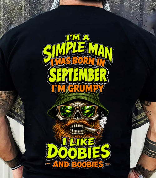 SEPTEMBER - I'M A SIMPLE MAN - Birthday T-Shirt For MAN - TRACY09 (SKU2608-393-09)