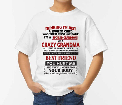 Thinking I'm Just A Spoiled Child Was Your First Mistake – Gift For Grandson From Grandma – xuan00 (SKU26T-01109-00)