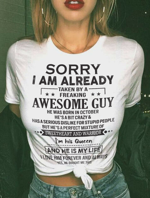 October - Sorry I Am Already Taken By A Freaking Awesome Guy - Gift For Your Girlfriend, Wife From Husband - XUAN10 (SKU09-XUAN-10)