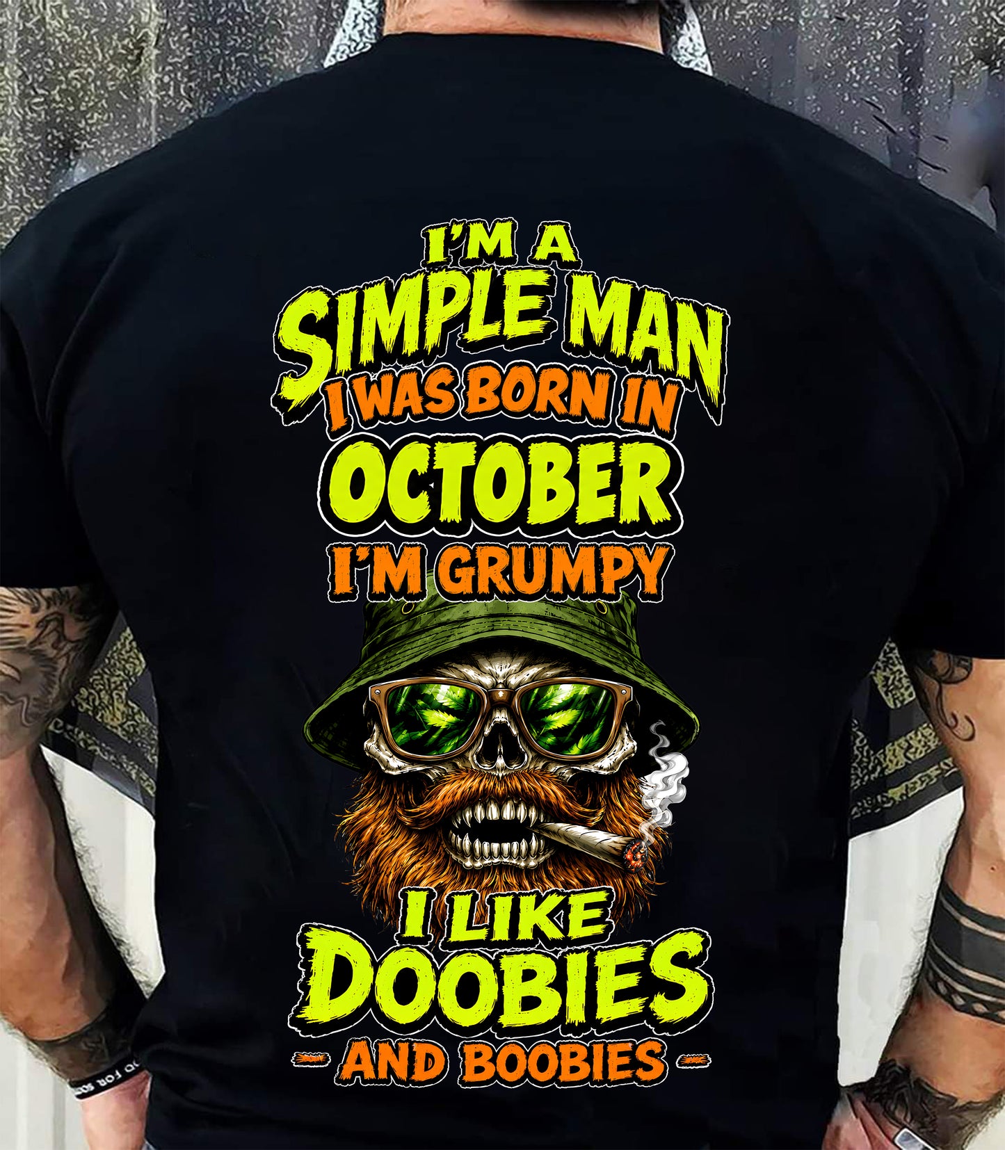 OCTOBER - I'M A SIMPLE MAN - Birthday T-Shirt For MAN - TRACY10 (SKU2608-393-10)