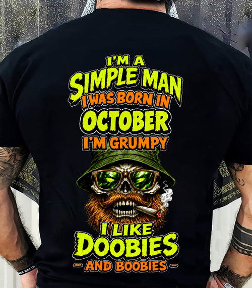 OCTOBER - I'M A SIMPLE MAN - Birthday T-Shirt For MAN - TRACY10 (SKU2608-393-10)