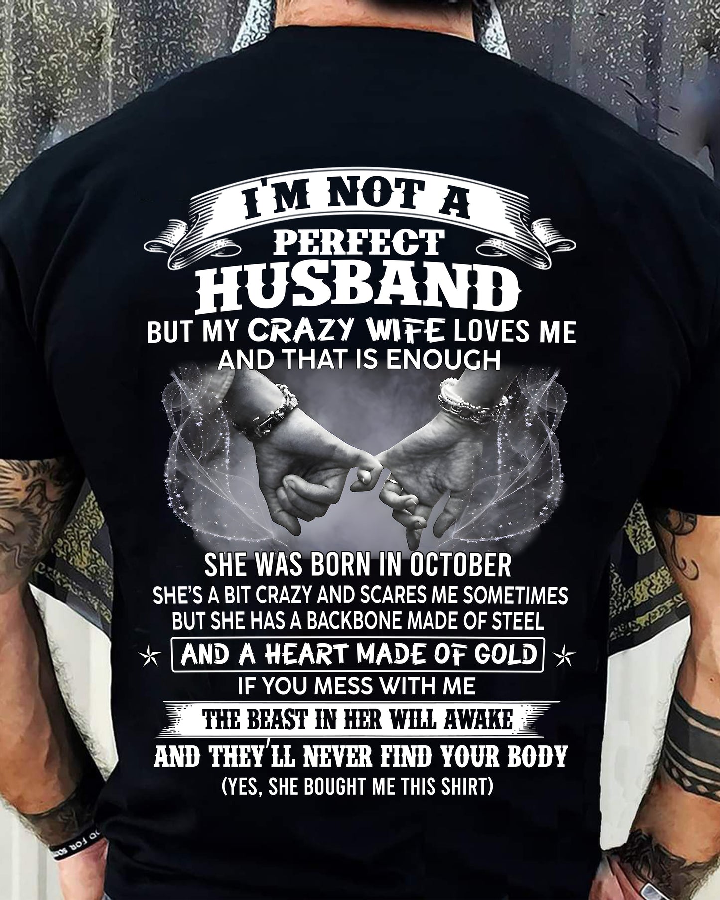 OCTOBER - I'M NOT A PERFECT HUSBAND BUT MY CRAZY WIFE LOVE ME - GIFT FROM WIFE - tracy10 (SKU26T-01118-10)
