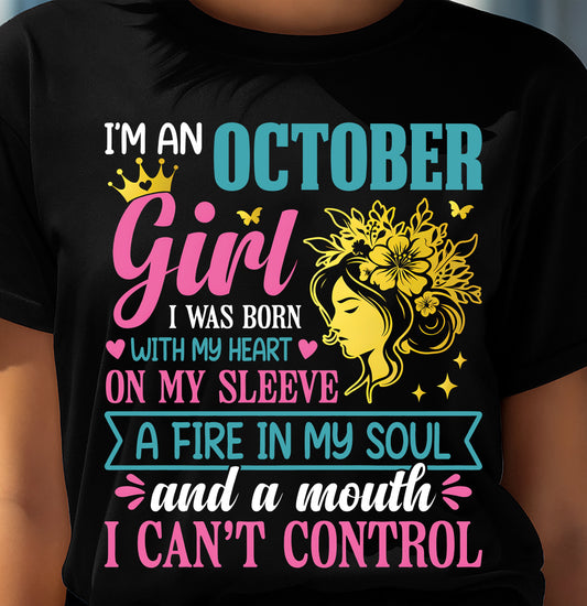 I'm An October Girl – T-Shirt For Woman – XUAN10 (SKU10-67-10)