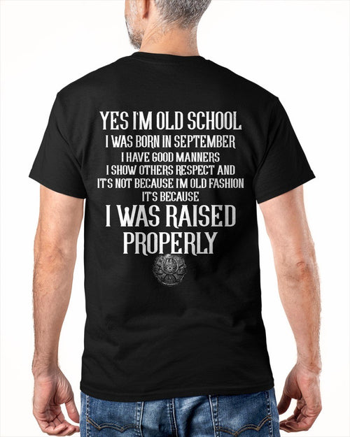 SEPTEMBER - I WAS RAISED PROPERLY T-Shirt For MAN - TRACY09 (SKU2606-184-09)