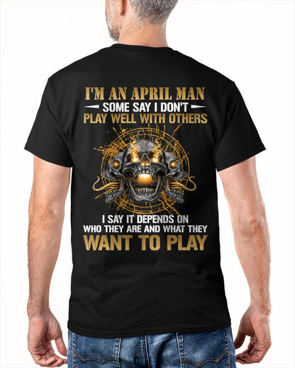 APRIL - DON'T PLAY WELL WITH OTHERS T-Shirt For MAN - TRACY04 (SKU2606-04-04)