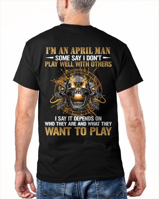 APRIL - DON'T PLAY WELL WITH OTHERS T-Shirt For MAN - TRACY04 (SKU2606-04-04)