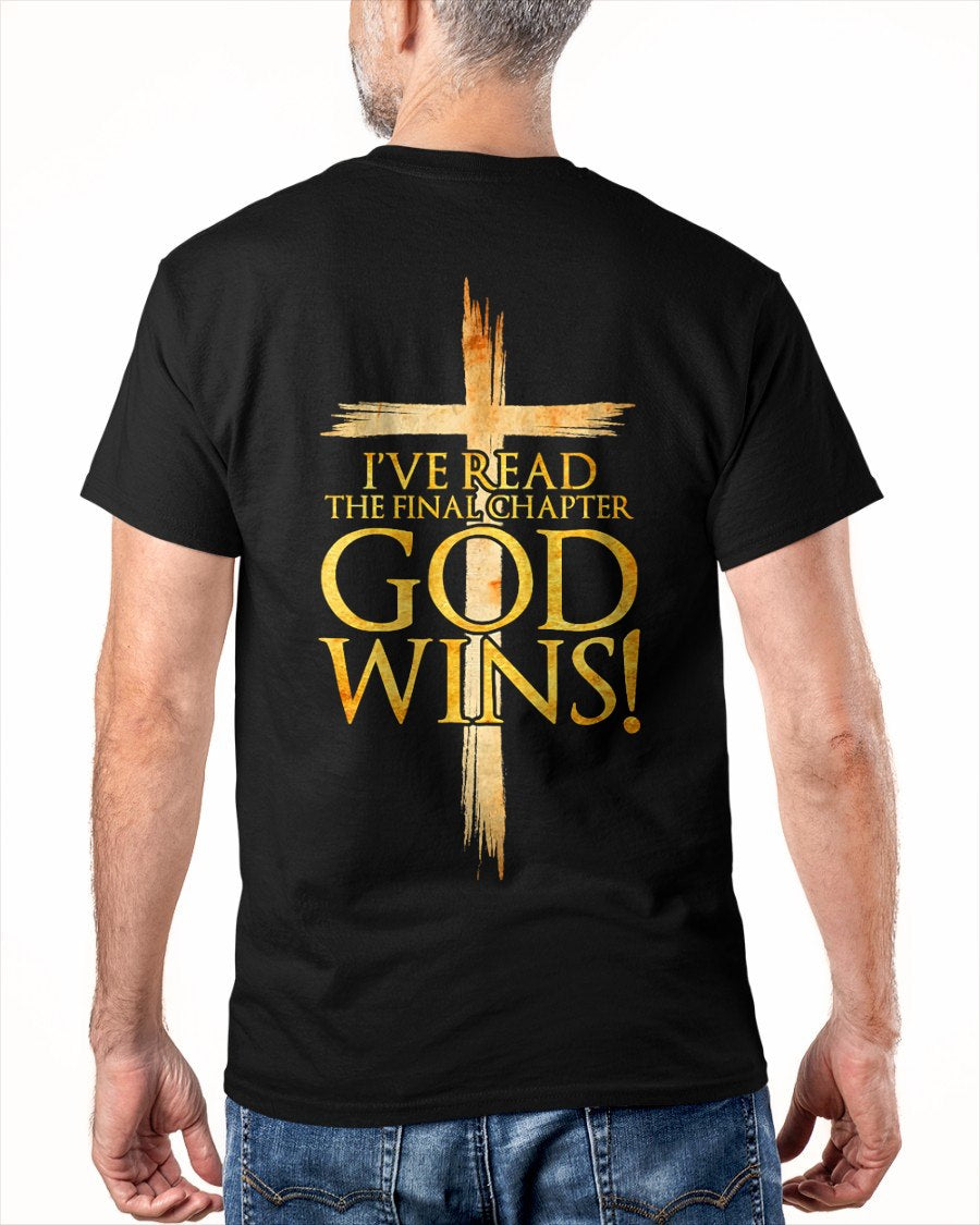 I've Read The Final Chapter God Wins Christian Faith Cross T-Shirt For MAN - TRACY00 (SKU-TRAN-180503)