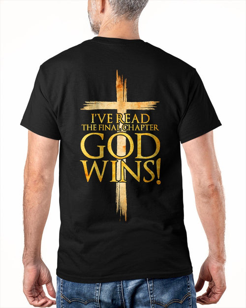 I've Read The Final Chapter God Wins Christian Faith Cross T-Shirt For MAN - TRACY00 (SKU-TRAN-180503)