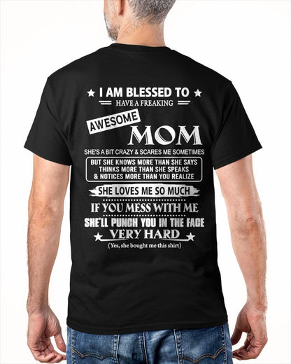 I AM BLESSED TO HAVE A FREAKING From MOM - TRACY00 (SKU2607-131-00)