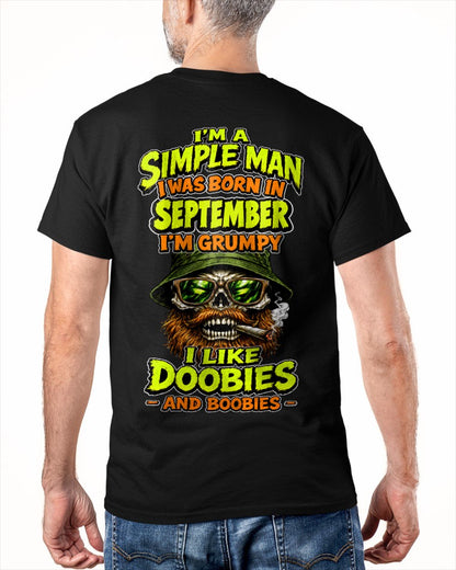 SEPTEMBER - I'M A SIMPLE MAN - Birthday T-Shirt For MAN - TRACY09 (SKU2608-393-09)