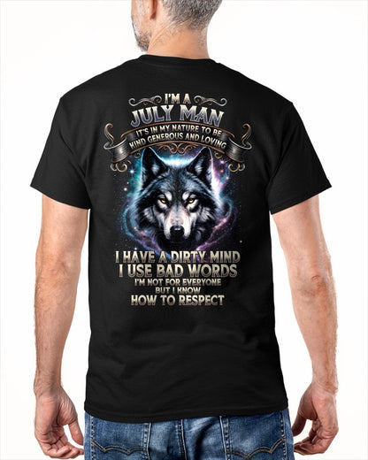 JULY - KNOW HOW TO RESPECT - Birthday T-Shirt For MEN - TRACY07 (SKU2607-273-07)