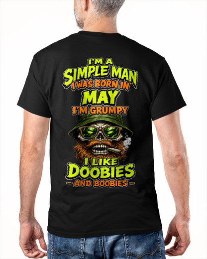 MAY - I'M A SIMPLE MAN - Birthday T-Shirt For MAN - TRACY05 (SKU2608-393-05)