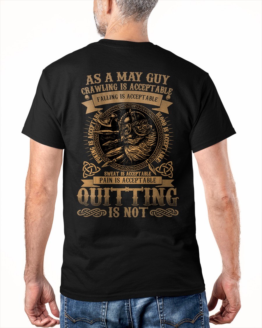 MAY - CRAWLING IS ACCEPTABLE T-Shirt For MAN - TRACY05 (SKU2606-150-05)