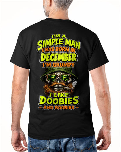 DECEMBER - I'M A SIMPLE MAN - Birthday T-Shirt For MAN - TRACY12 (SKU2608-393-12)