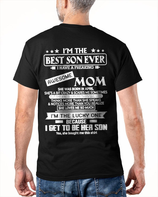 APRIL - I'm a best son ever T-shirt From MOM - TRACY04 (SKU2605-232-04)