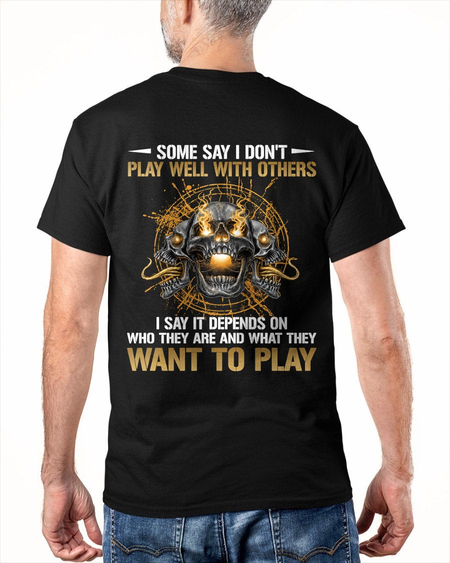 DON'T PLAY WELL WITH OTHERS T-Shirt For MAN - TRACY00 (SKU2606-04-00)