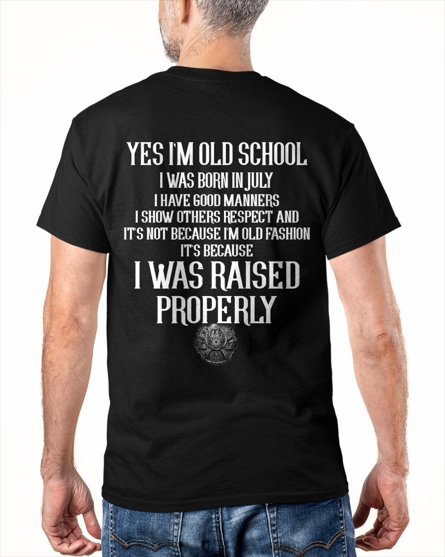 JULY - I WAS RAISED PROPERLY T-Shirt For MAN - TRACY07 (SKU2606-184-07)