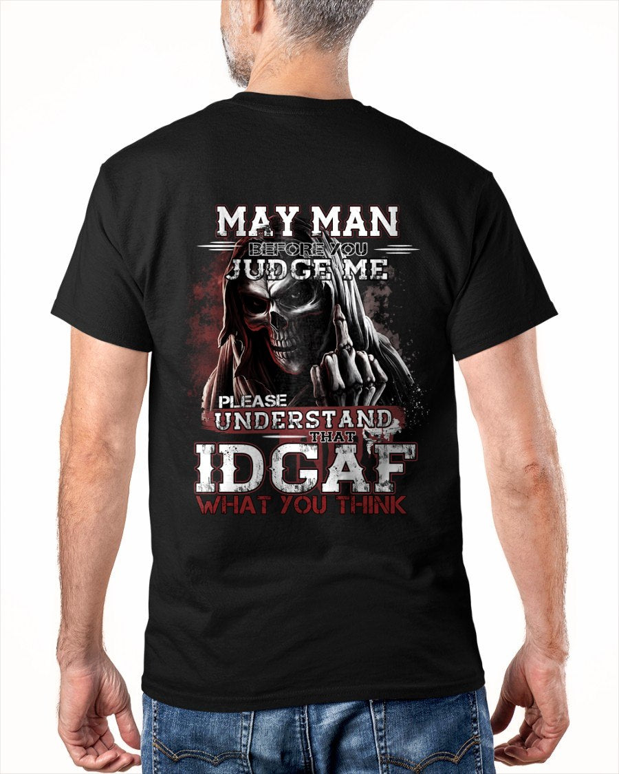 MAY - BEFORE YOU JUDGE ME T-shirt For MAN - TRACY05 (SKU2605-275-05)