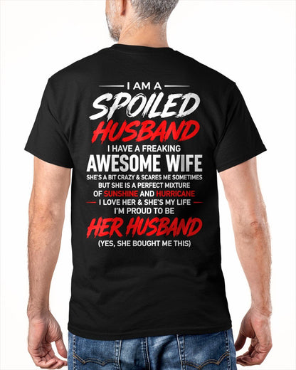 SPOILED HUSBAND T-Shirt - Special gift for your boyfriend - From WIFE - TRACY00 (SKU2609-29-00)