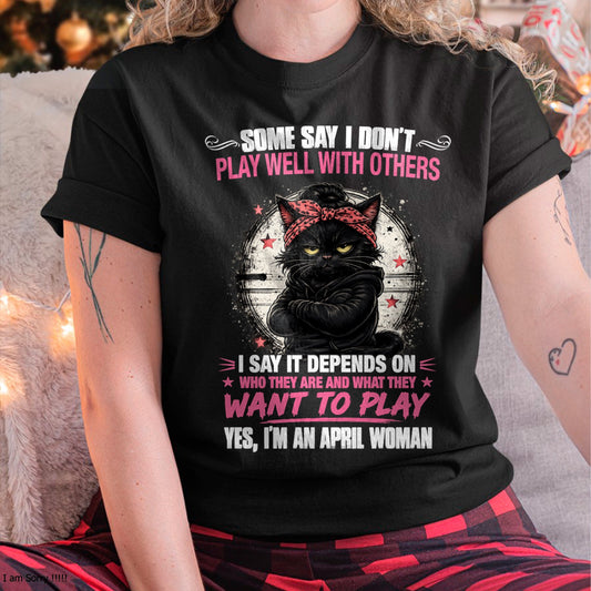 APRIL - DEPENDS ON WANTS TO PLAY T-Shirt For WOMAN - TRACY04 (SKU2606-114-04)