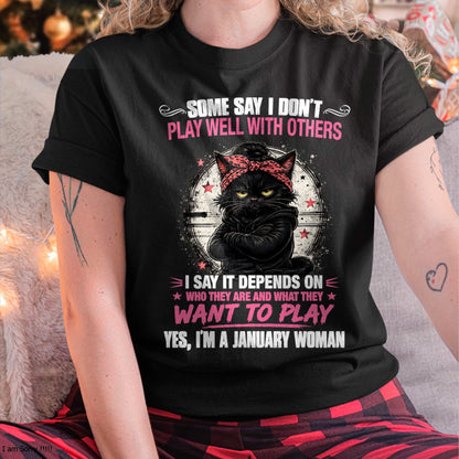JANUARY - DEPENDS ON WANTS TO PLAY T-Shirt For WOMAN - TRACY01 (SKU2606-114-01)