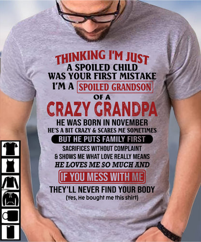 Thinking I'm Just A Spoiled Child - Gift For Grandson And Granddaughter From Grandpa - XUAN11 (SKU10-05-11)