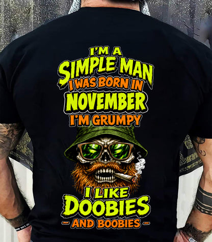 NOVEMBER - I'M A SIMPLE MAN - Birthday T-Shirt For MAN - TRACY11 (SKU2608-393-11)
