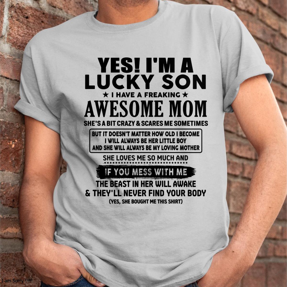 I am Lucky Son - Gift For Son From Mom - tracy00 - (SKU-T1206LMS-00)
