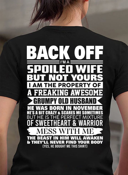 NOVEMBER - BACK OFF! I'M A SPOILED WIFE - GIFT FROM HUSBAND - tracy11 (SKU2604-322-11)