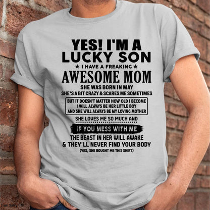 May - I am Lucky Son - Gift For Son From Mom - XUAN05 - (SKU-T1206LMS-05)