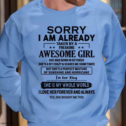 October - Sorry I Am Already Taken By A Freaking Awesome Girl - Gift For Husband From Wife - tracy10 (SKU-TSRGIRL-10)