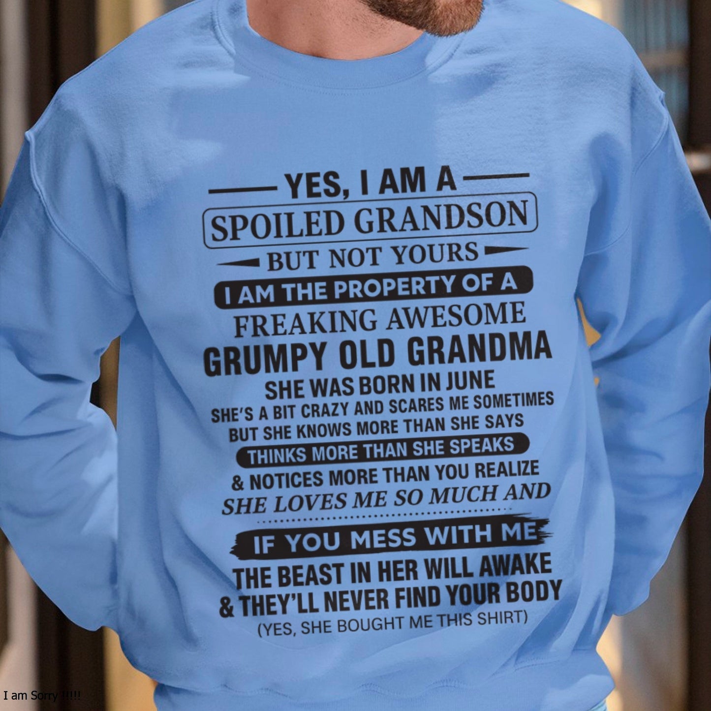 Yes I’m A Stubborn Grandson T-Shirt – Birthday Gift From June Grandma / Woman - tracy06 (SKU10-171-06)