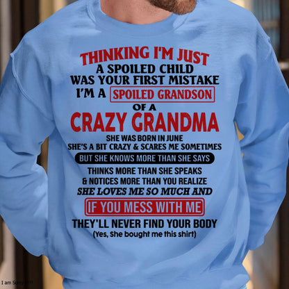 JUNE - I'M A SPOILED GRANDSON OF A CRAZY GRANDMA - From Grandma - tracy06 (SKU-GMS1-NTT06)