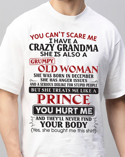 December – You Can’t Scare Me I Have A Crazy Grandma – Gift For Grandson And Granddaughter From Grandma – XUAN12 (SKU11-41-12)