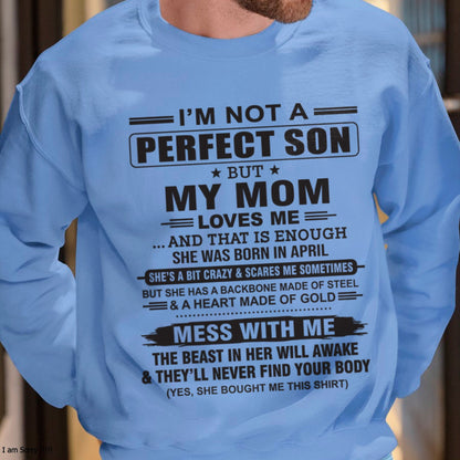 April - "I'M NOT A PERFECT SON BUT MY MOM LOVES ME" - Birthday Gift From April Mom / Woman - XUAN04 (SKU10-147-04)
