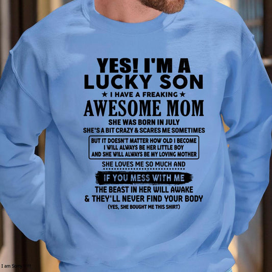 July - I am Lucky Son - Gift For Son From Mom - XUAN07 - (SKU-T1206LMS-07)