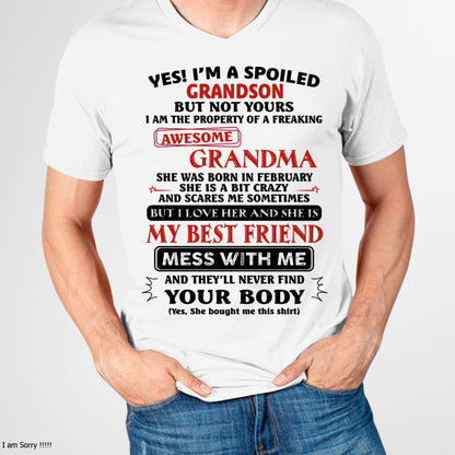 FEBRUARY – "YES! I'M A SPOILED GRANDSON OF AWESOME GRANDMA" – THE BEAUTIFUL T - SHIRT FROM GRANDMA – tracy02 (SKU2606-392-02)