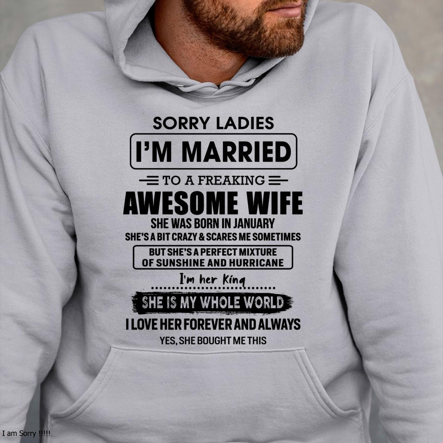 January - Sorry Ladies I Am Married To A Freaking Awesome Wife - Gift For Husband From Wife - tracy01 (SKU-TWIFE-01)