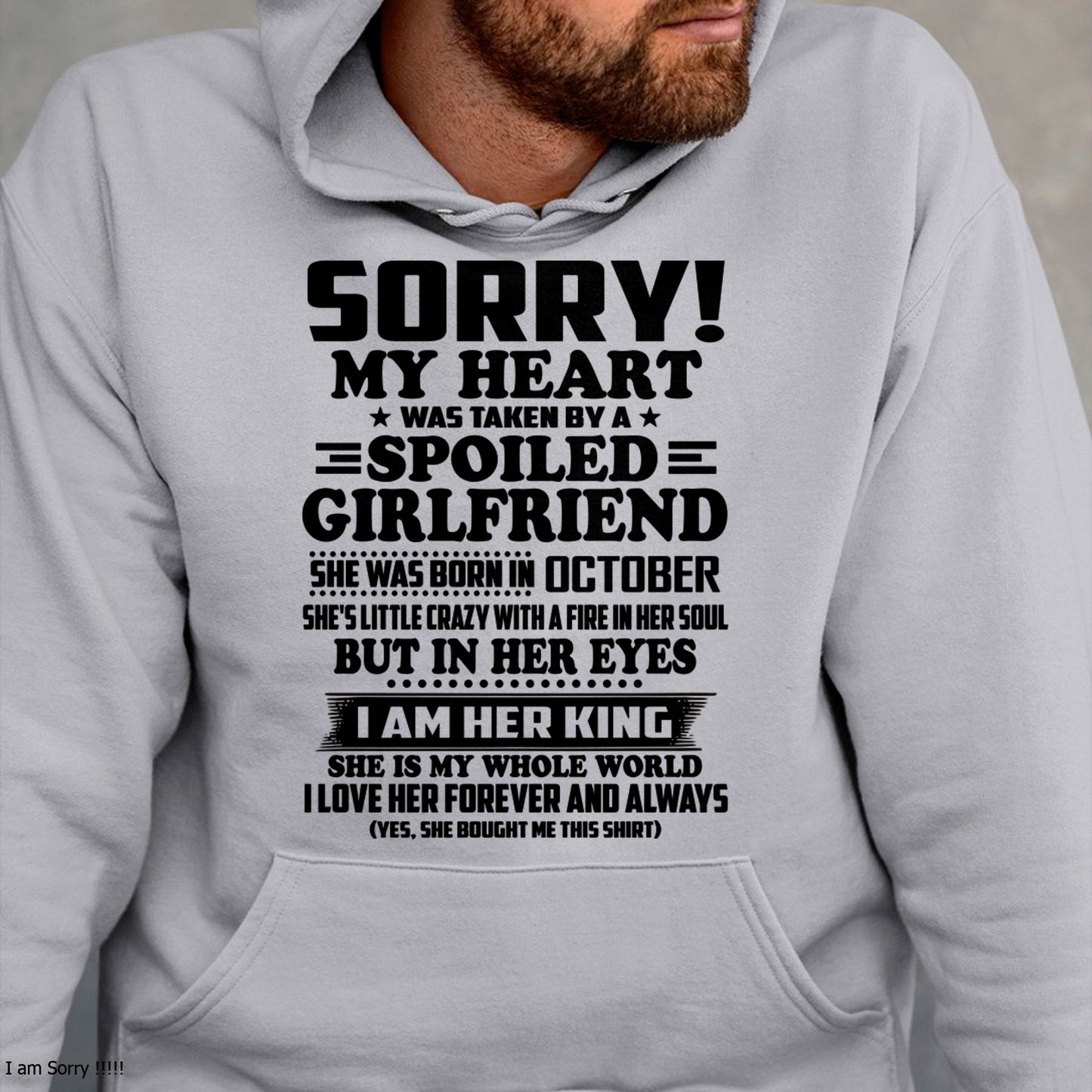 OCTOBER - I AM GIRLFRIEND KING T-Shirt From Wife - TRACY10 (SKU2605-323-10)